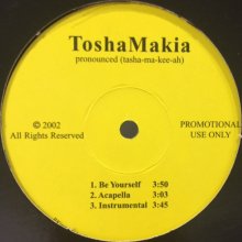 他の写真1: Tosha Makia - Be Yourself (12'')