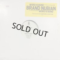 Brand Nubian - Word Is Bond (12'') (US Promo !!)