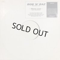 Rob 'N' Raz feat. D-Flex - Mona Lisa (The Remixes) (12'')