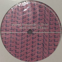 他の写真1: Ayumi Hamasaki (浜崎あゆみ) - Trust (DJ Soma Grow Sound Mix) (12'')