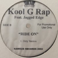 Kool G Rap feat. Jagged Edge - Ride On (12'')