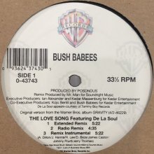 他の写真1: Bush Babees feat. Mos Def - The Love Song (12'')