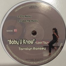 他の写真1: Tarralyn Ramsey feat. Murphy Lee - Baby U Know (b/w Fly Away & Take Me Away) (12'')