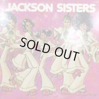 Jackson Sisters - Jackson Sisters (inc. I Believe In Miracles) (LP)