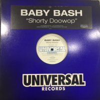 Baby Bash - Shorty Doowop (12'')
