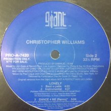 他の写真1: Christopher Williams - Lonely (b/w Dance 4 Me Remix) (12'')