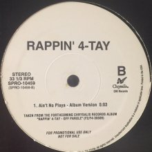 他の写真1: Rappin' 4-Tay - Ain't No Playa (12'')