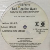 Full Force feat. Nine & Barbara Tucker - Back Together Again (12'')