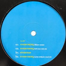 他の写真1: Mary J. Blige - Everything (inc. Album Version & Curtis & Moore Vocal Mix) (12'')