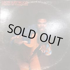 Leon Haywood - Come And Get Yourself Some (inc. I Want'a Do