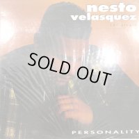 Nesto Velasquez - Personality (12'')