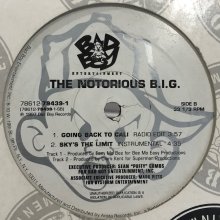 他の写真1: The Notorious B.I.G. - Sky's The Limit (b/w Going Back To Cali & Kick In The Door) (12'')