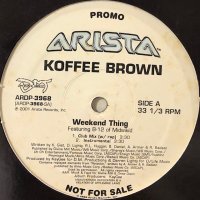 Koffee Brown feat. B-12 Of Midwikid - Weekend Thing (12'')