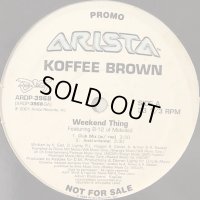 Koffee Brown feat. B-12 Of Midwikid - Weekend Thing (12'')