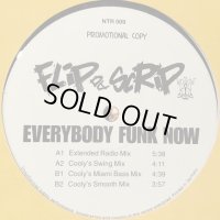 Flip Da Scrip - Everybody Funk Now (12'')