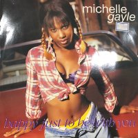Michelle Gayle - Happy Just To Be With You (12'')