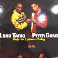 Lord Tariq & Peter Gunz - Deja Vu (Uptown Baby) (12'')