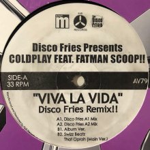 他の写真1: Coldplay feat. Fatman Scoop - Viva La Vidas (Disco Fries Remix) (12'')