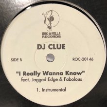 他の写真1: DJ Clue feat. Jagged Edge & Fabolous - I Really Wanna Know (12'')