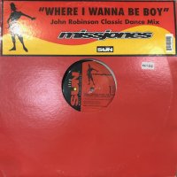 Miss Jones - Where I Wanna Be Boy (John Robinson Classic Dance Mix) (12'')
