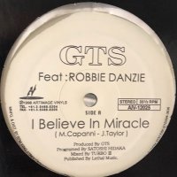 GTS feat. Robbie Danzie - I Believe In Miracle (b/w Never Knew Love Like This Before) (12'')