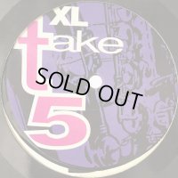 XL - Take 5 (12'')