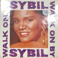Sybil ‎– Walk On By (b/w Here Comes My Love) (12'')