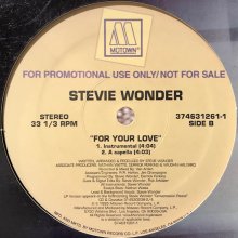 他の写真1: Stevie Wonder - For Your Love (12'')
