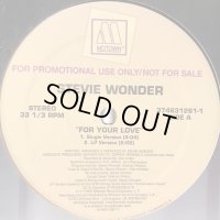 Stevie Wonder - For Your Love (12'')