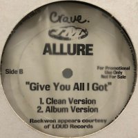 Allure feat. Raekwon - Give You All I Got (12'')