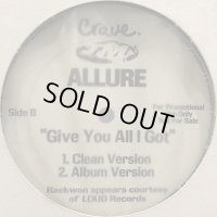 (⭕️セール品⭕️)Allure feat. Raekwon - Give You All I Got (12'')