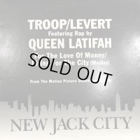 Troop, Levert feat. Queen Latifah - For The Love Of Money / Living For The City (Medley) (City Mix) (12'')
