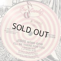 Jibri Wise One - I'll Be There For You (12'')