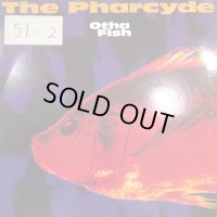 The Pharcyde - Otha Fish (b/w Passin' Me By (Fly As Pie Mix)) (12'')