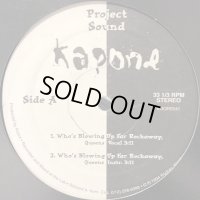 Kapone - Who's Blowing Up Far Rockaway Queens (b/w In The Mix) (12'')