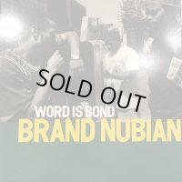 Brand Nubian - Word Is Bond (12'')