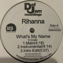 他の写真1: Rihanna feat. Drake - What's My Name (b/w S&M, Love The Way You Lie Part.2) (12'')