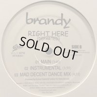 Brandy -  Right Here (Departed) (a/w Long Distance) (12'')