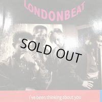 Londonbeat - I've Been Thinking About You (12'')