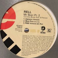 Rell feat. Beanie Sigel & Freeway - My Baby Pt.2 (12'')