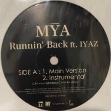 他の写真1: Mya feat. Iyaz - Runnin' Back (b/w Before U Say Goobbye) (12'')