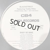 Blackstreet - Baby Be Mine　（Radio Remix) (12'')