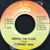 Elephant Man - Signal The Plane (7'')