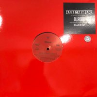 Blaque - Can't Get It Back (12'')