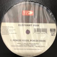 Elephant Man - Pon De River, Pon De Bank (12'')
