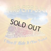 Quad City DJ's - C'Mon N' Ride It (The Train) (12'')