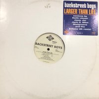 Backstreet Boys - Larger Than Life (12'')