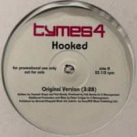 Tymes 4 - Hooked (12'') 