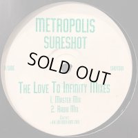 Metropolis - Sure Shot (Love To Infinity Remix) (b/w Release Me) (12'')
