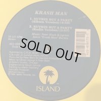 Krash Man - Nuthin But A Party (12'')